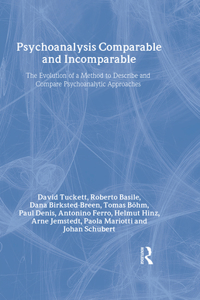 Psychoanalysis Comparable and Incomparable