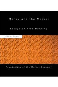 Money and the Market