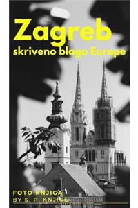 Zagreb - skriveno blago Europe