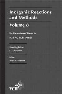 Inorganic Reactions and Methods, the Formation of Bonds to N, P, As, Sb, Bi (Part 2)