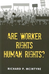 Are Worker Rights Human Rights?