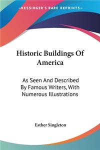 Historic Buildings Of America