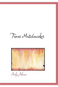 Texas Matchmaker