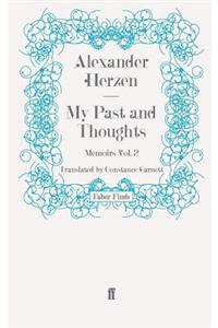 My Past and Thoughts: Memoirs Volume 2