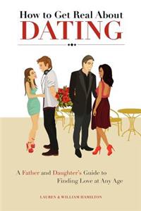How to Get Real About Dating