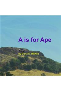 A is for Ape