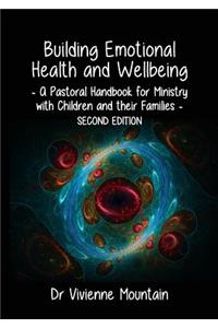 Building Emotional Health and Wellbeing