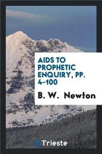 AIDS to Prophetic Enquiry