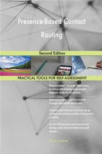 Presence-Based Contact Routing Second Edition