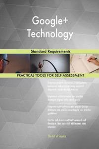 Google+ Technology Standard Requirements