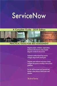 ServiceNow A Complete Guide - 2019 Edition