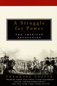 Struggle for Power: The American Revolution
