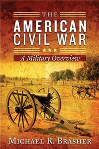 The American Civil War