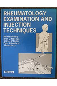 Rheumatology Examination and Injection Techniques