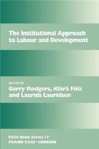 The Institutional Approach to Labour and Development