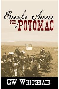 Escape Across the Potomac