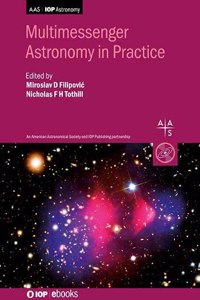 Multimessenger Astronomy in Practice