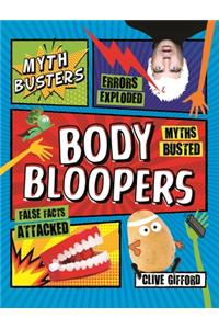 Mythbusters: Body Bloopers