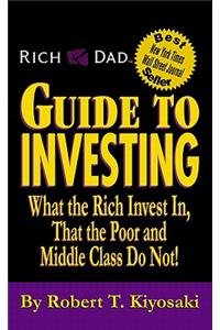 Rich Dad's Guide to Investing