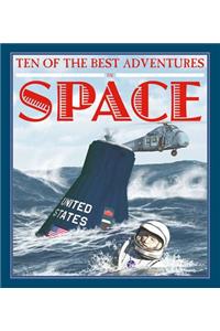 Ten of the Best Adventures in Space