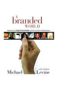 Branded World Lib/E