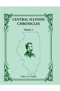 Central Illinois Chronicles, Volume 1