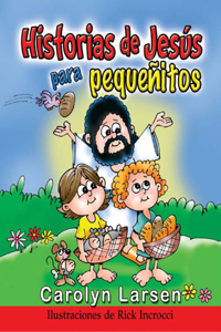 Historias de Jesús Para Pequeñitos