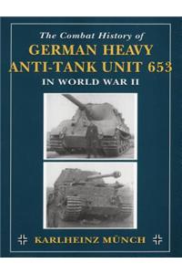 Combat History of German Heavy Anti-Tank Unit 653