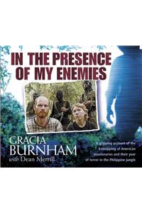 In the Presence of My Enemies