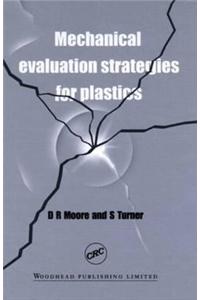 Mechanical Evaluation Strategies for Plastics