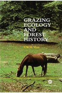 Grazing Ecology and Forest History