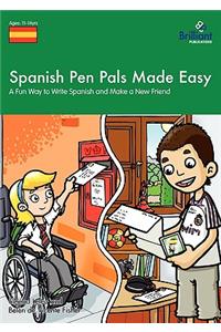 Spanish Pen Pals Made Easy (11-14 Yr Olds) - A Fun Way to Write Spanish and Make a New Friend