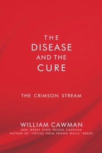 The Disease and the Cure