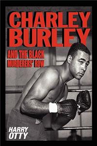 Charley Burley and the Black Murderers' Row