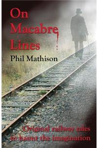 On Macabre Lines