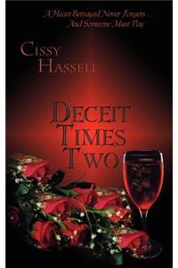 Deceit Times Two