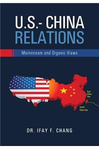 U.S.- China Relations