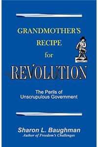 Grandmother's Recipe for Revolution