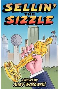 Sellin' the Sizzle