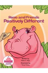 Rosie and Friends Positively Different