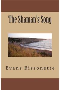 The Shaman's Song