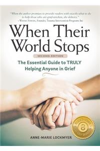 When Their World Stops