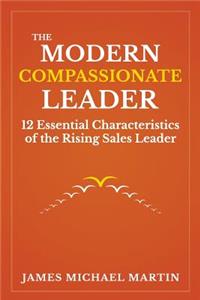Modern Compassionate Leader