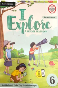 I Explore Level 6 Student'S Book With Poster And Online Ebook (Cbse - Science)