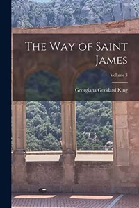 Way of Saint James; Volume 3