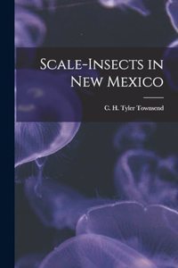 Scale-insects in New Mexico