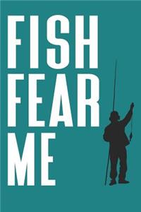 Fish Fear Me