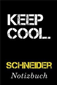 Keep Cool Schneider Notizbuch