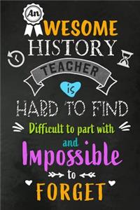 An Awesome History Teacher is Hard to Find