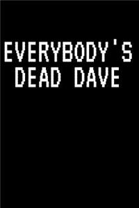 Everybody's Dead Dave